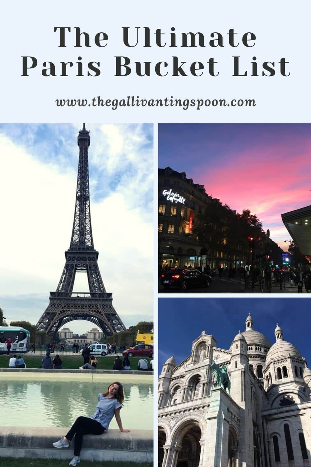 The Ultimate Paris Bucket List - Top 10 Things To Do - The Gallivanting ...