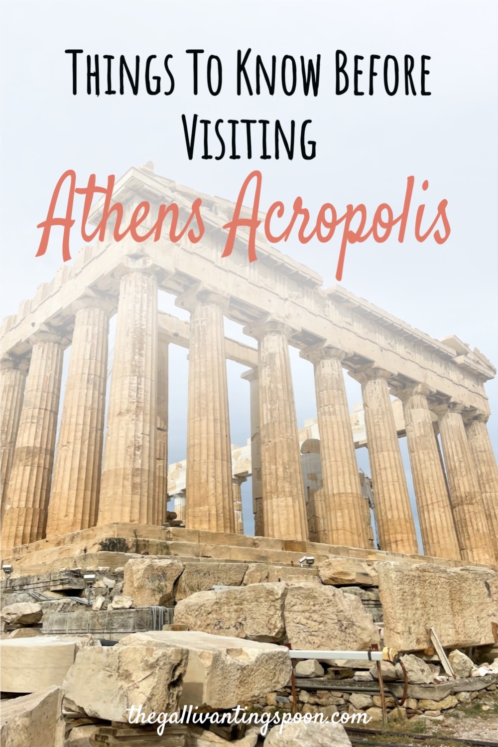 Top 10 Tips To Visiting Athens Acropolis - The Gallivanting Spoon